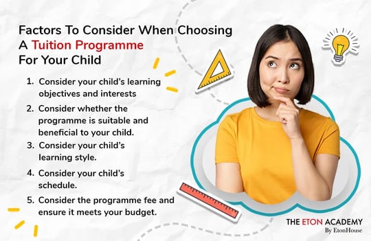 Factors To Consider When Choosing An Tuition Programme For Your Child