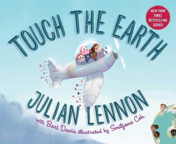 Touch the Earth by Julian Lennon and Bart Davis